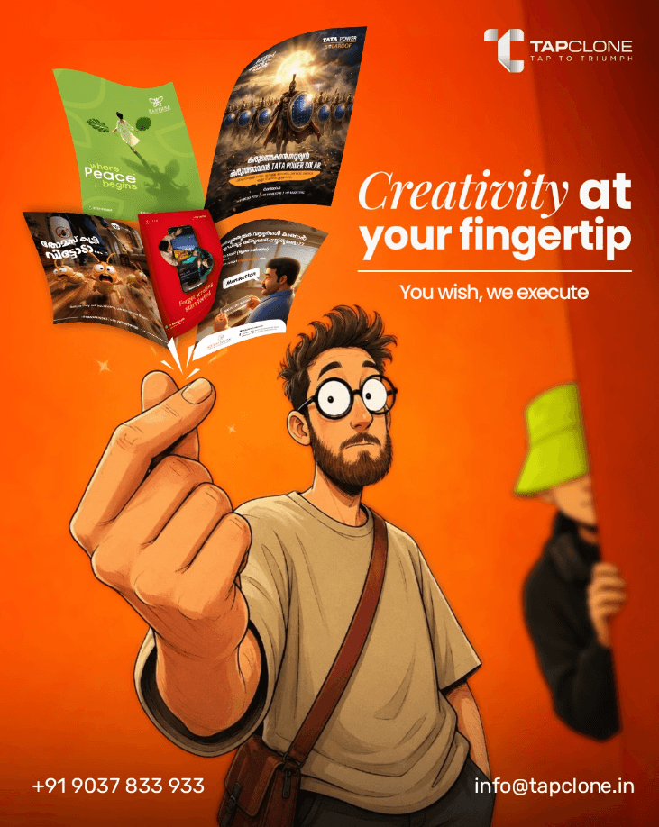 From posters to powerful brand visuals...Tapclone turns your ideas into impactful creatives....